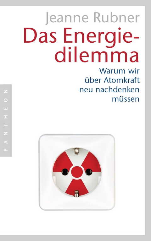 Das Energiedilemma -  Jeanne Rubner