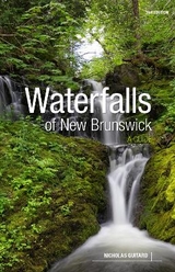 Waterfalls of New Brunswick - Guitard, Nicholas