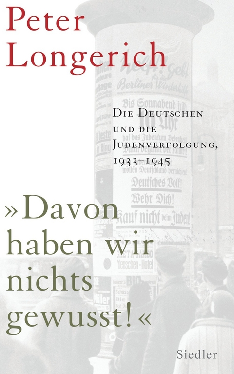 "Davon haben wir nichts gewusst!" - Peter Longerich