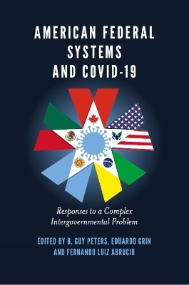 American Federal Systems and COVID-19 - 