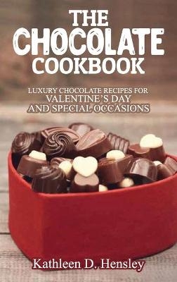 The Chocolate Cookbook -  Kathleen D Hensley