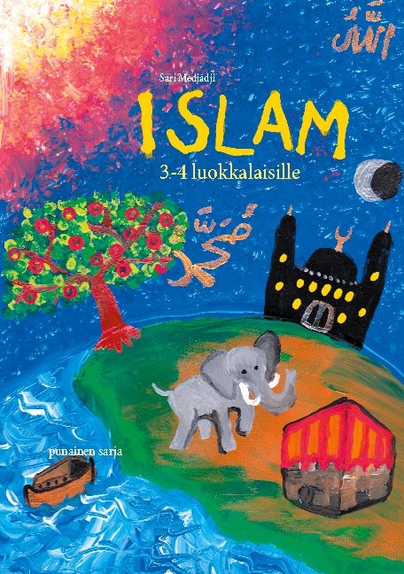 Islam 3-4 luokkalaisille - Sari Medjadji