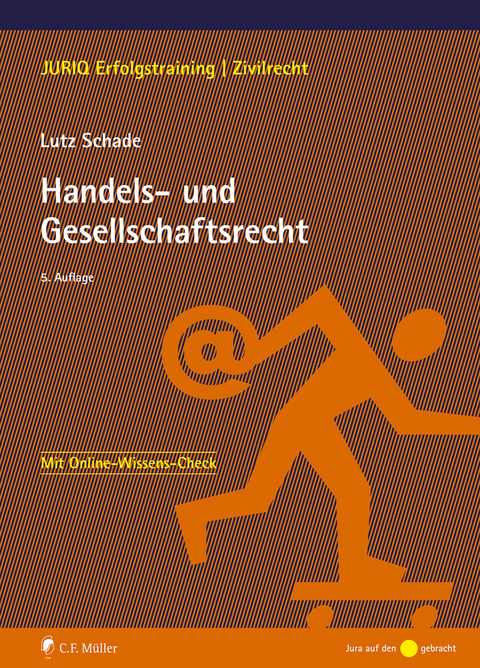 Handels- und Gesellschaftsrecht - Lutz Schade