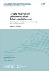 People Analytics in privatrechtlichen Arbeitsverhältnissen - Gabriel Kasper