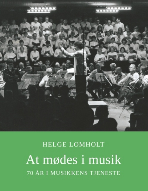 At mødes i musik - Helge Lomholt
