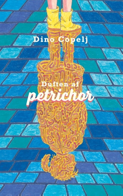 Duften af petrichor - Dino Copelj