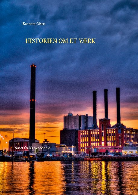 Historien om et VÃ¦rk - Kenneth Olsen