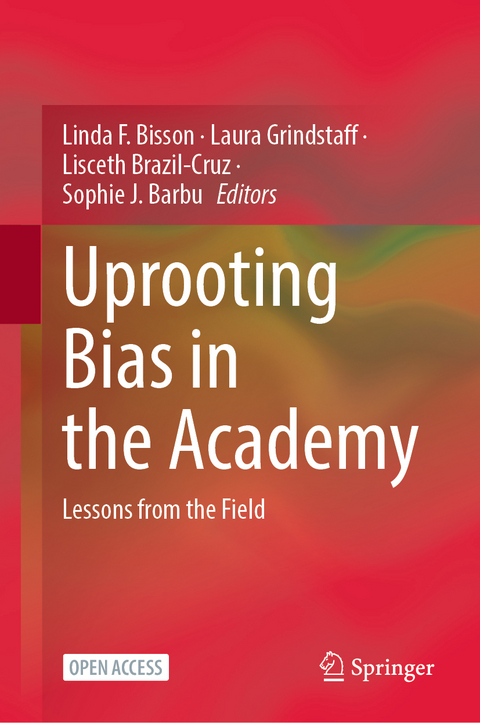 Uprooting Bias in the Academy - 