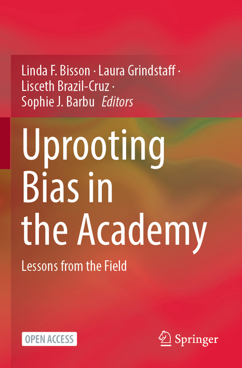 Uprooting Bias in the Academy - 