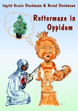 Rettermaxe in Oppidum - Ingrid Ursula Stockmann, Bernd Stockmann