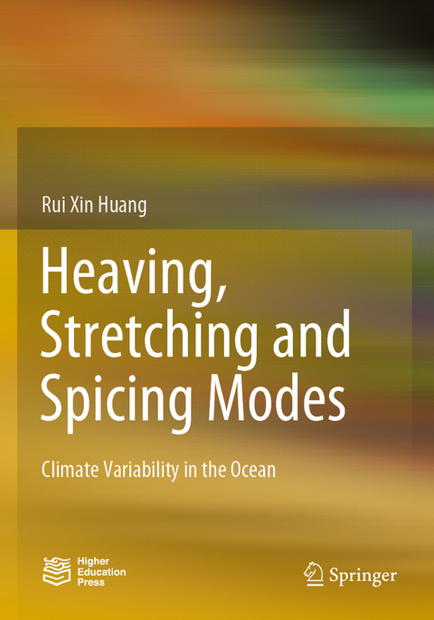 Heaving, Stretching and Spicing Modes - Rui Xin Huang