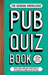The General Knowledge Pub Quiz Book - Preston, Roy; Preston, Sue