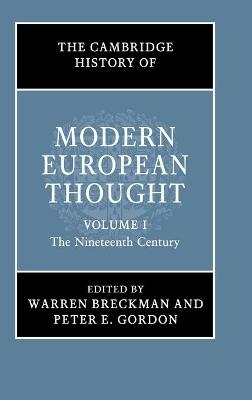 The Cambridge History of Modern European Thought: Volume 1, The Nineteenth Century - 