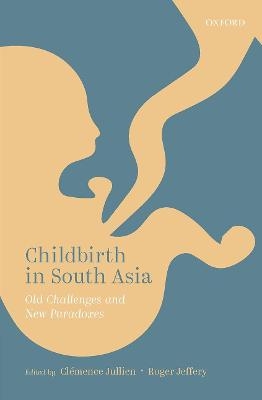 Childbirth in South Asia - 