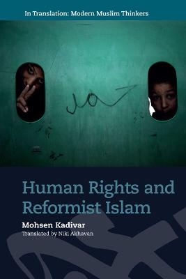 Human Rights and Reformist Islam - Mohsen Kadivar