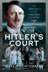 Hitler's Court - G rtemaker B  Heike