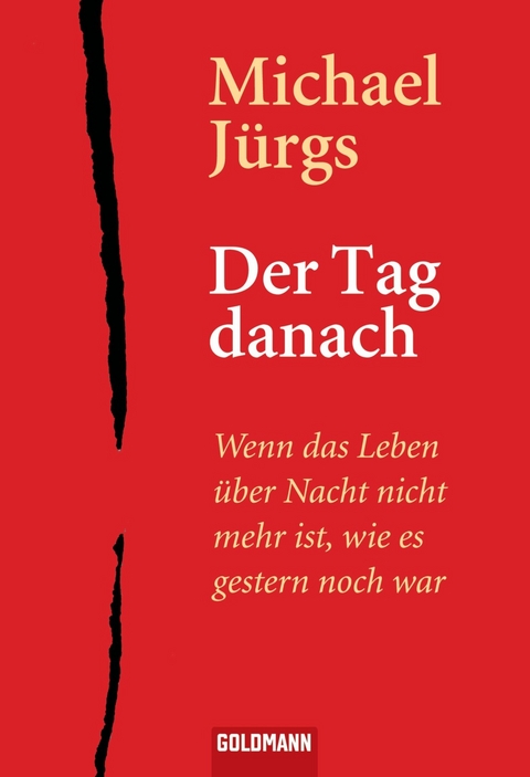 Der Tag danach - Michael Jürgs