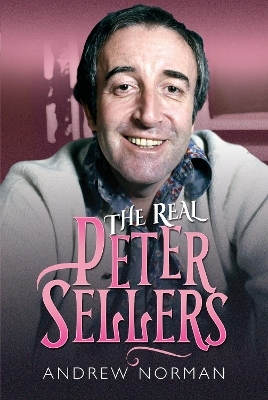 The Real Peter Sellers - Norman Andrew