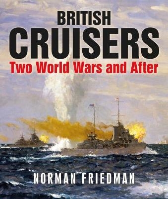 British Cruisers - Norman Friedman