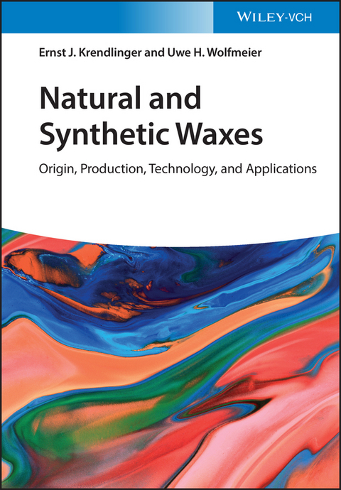 Natural and Synthetic Waxes - Ernst J. Krendlinger, Uwe H. Wolfmeier