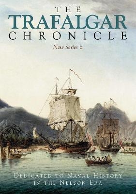 The Trafalgar Chronicle - John Rodgaard, Sean Heuvel, Judith Pearson
