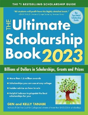 The Ultimate Scholarship Book 2023 - Gen Tanabe, Kelly Tanabe