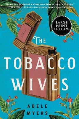 The Tobacco Wives - Adele Myers