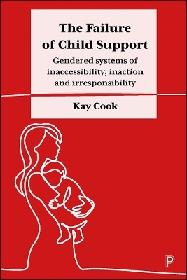 The Failure of Child Support - Kay Cook