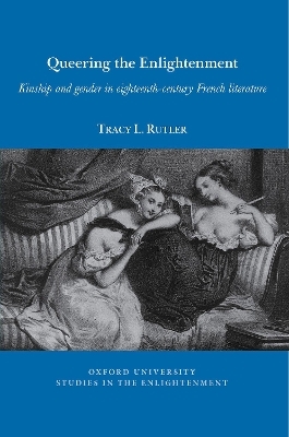 Queering the Enlightenment - Tracy Rutler