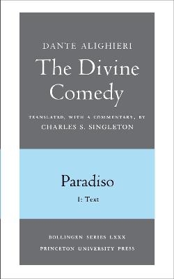 The Divine Comedy, III. Paradiso, Vol. III. Part 1 -  Dante