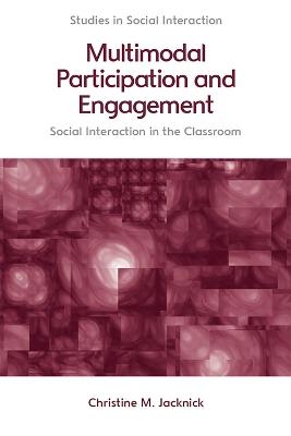 Multimodal Participation and Engagement - Christine M. Jacknick