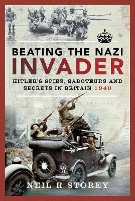 Beating the Nazi Invader - Neil R Storey