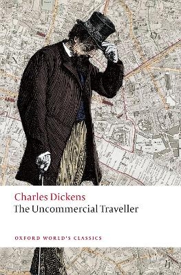 The Uncommercial Traveller - Charles Dickens