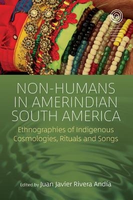 Non-Humans in Amerindian South America - 