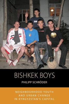 Bishkek Boys - Philipp Schröder