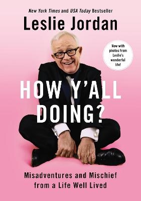 How Y'all Doing? - Leslie Jordan