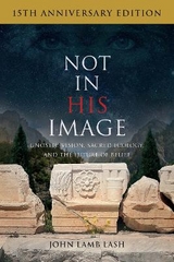 Not in His Image (15th Anniversary Edition) - Lash, John Lamb