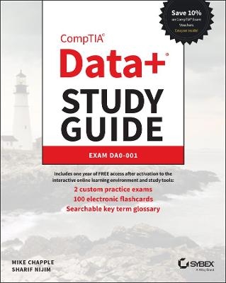 CompTIA Data+ Study Guide - Mike Chapple, Sharif Nijim