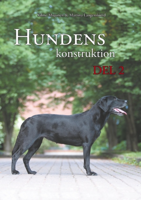 Hundens konstruktion, del 2 - Salme Mujunen