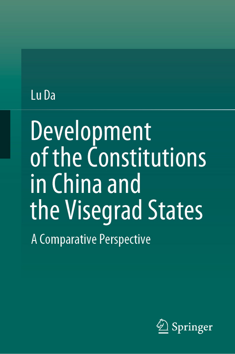 Development of the Constitutions in China and the Visegrad States - Lu Da