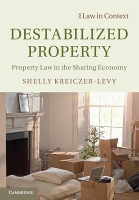 Destabilized Property - Shelly Kreiczer-Levy