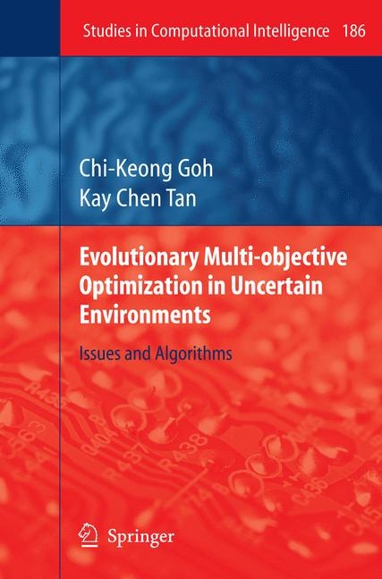 Evolutionary Multi-objective Optimization in Uncertain Environments - Chi-Keong Goh, Kay Chen Tan