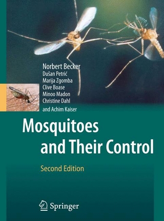 Mosquitoes and Their Control - Norbert Becker; Dusan Petric; Marija Zgomba; Clive Boase; Madon Minoo; Christine Dahl; Achim Kaiser