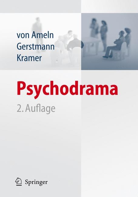 Psychodrama - Falko Ameln, Ruth Gerstmann, Josef Kramer