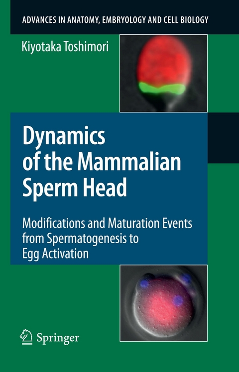 Dynamics of the Mammalian Sperm Head - Kiyotaka Toshimori