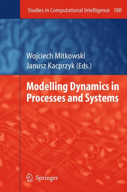 Modelling Dynamics in Processes and Systems - 