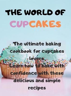 The world of cupcakes - Daniel Moore