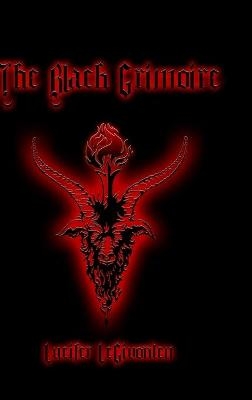 The Black Grimoire - Lucifer LeGivorden