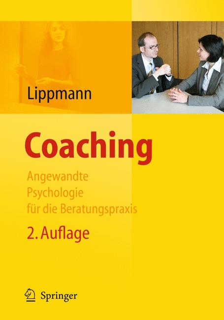 Coaching - Angewandte Psychologie für die Beratungspraxis - 