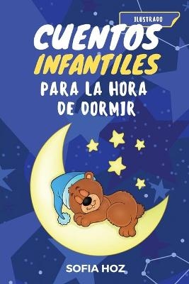 Cuentos infantiles para la hora de dormir - Sofia Hoz